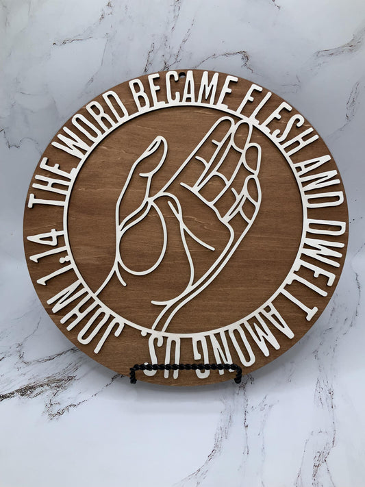 John 1:14 Scripture Wood Sign – Rustic Farmhouse Christian Decor